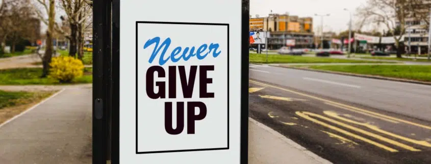 never give up